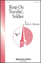 Keep on Travelin', Soldier SATB choral sheet music cover